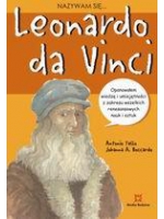 Nazywam się Leonardo da Vinci - Antonio Tello