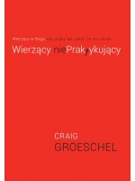 Wierzący NiePraktykujący - Craig Groeschel