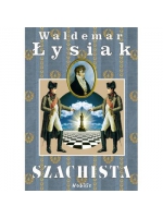 Szachista - Łysiak Waldemar