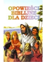 Opowieści Biblijne dla dzieci - S. I. Grigoriew - wyd. Liga Biblijna