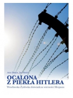 Ocalona z piekła Hitlera - Dittman Anita, Markell Jan