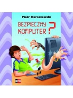 Bezpieczny komputer? - Piotr Haraszewski