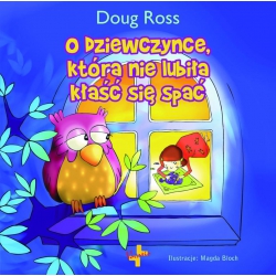 O dziewczynce, która nie lubiła kłaść się spać - Doug Ross