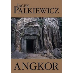 "Angkor" - Jacek Pałkiewicz