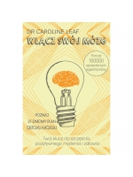 Włącz swój mózg - Caroline Leaf
