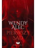 Pierwszy Sąd - Wendy Alec
