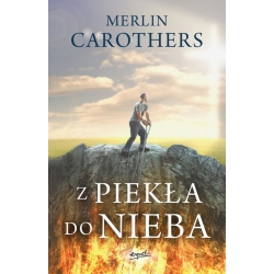 Z piekła do nieba - Carothers Merlin