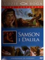 SAMSON I DALILA - DVD - film fabularny z cyklu LUDZIE BOGA