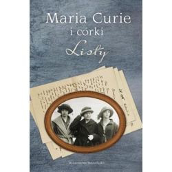 Maria Curie i córki. Listy - Maria Curie