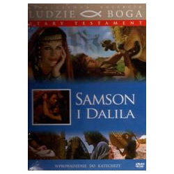 SAMSON I DALILA - DVD - film fabularny z cyklu LUDZIE BOGA